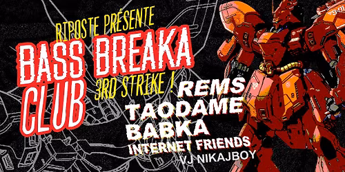Riposte pr\u00e9sente : Bass Breaka Club 3rd Strike