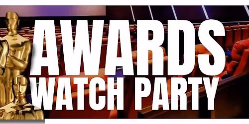 Awards Watch Party
