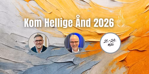 Kom Hellige \u00c5nd 2026