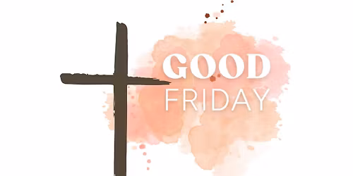 Good Friday Gathering