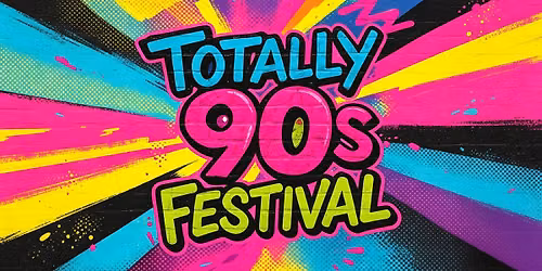 Totally 90s Festival Oxford