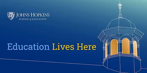 Johns Hopkins School of Education - Grand Reopening