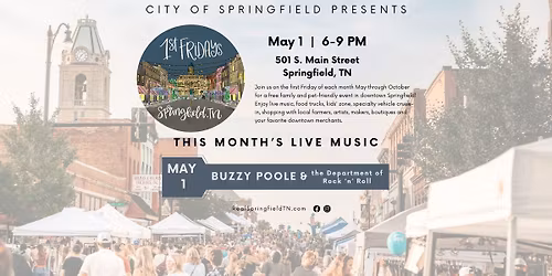 1st Fridays, May 1 - Downtown Springfield, TN