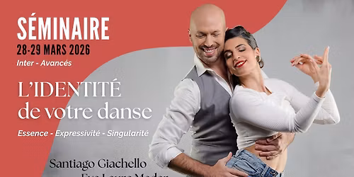 S\u00e9minaire Tango "L'identit\u00e9 de votre danse"