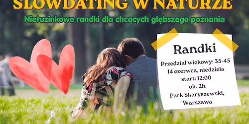 Slowdating w naturze, czyli spos\u00f3b na g\u0142\u0119bsze poznanie