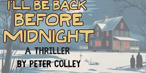 I'll Be Back Before Midnight