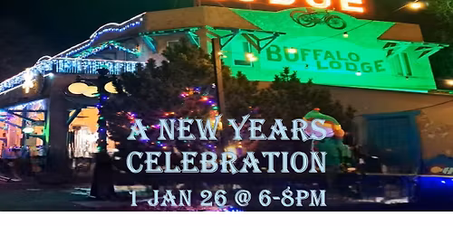 A New Years Celebration with the Buffalo Lodge  & the Silver Moon Riders