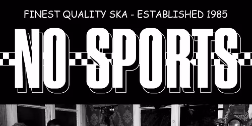 No Sports + Mel Tepid & them Soul-Ska Farmers (Ska aus Stuttgart und den USA)