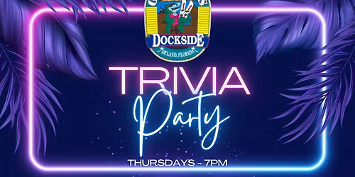 Trivia Party - Gator's Dockside - DeLand