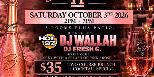 THE BLACK & ROSE BRUNCH | PREMIUM BRUNCH MENU | 2 ROOM + PATIO | LIVE DJ