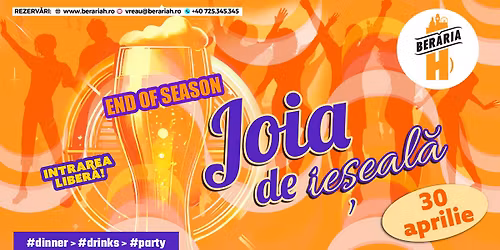 Joia de ie\u0219eal\u0103: Dinner > Drinks > Party I End of Season