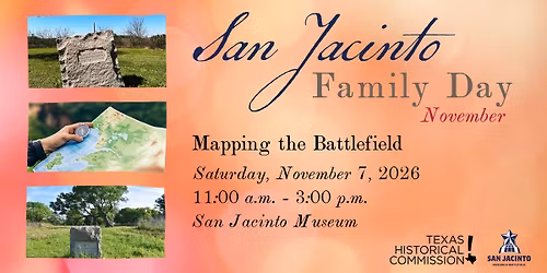 San Jacinto Family Day: Mapping the Battlefield