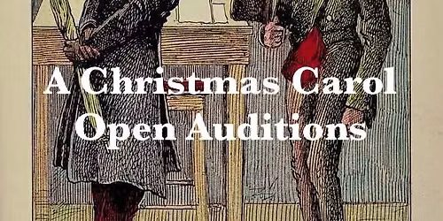 Auditions for A Christmas Carol 