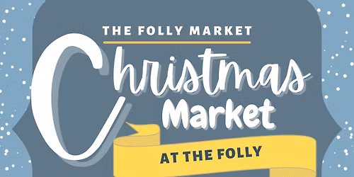The Folly Christmas Market