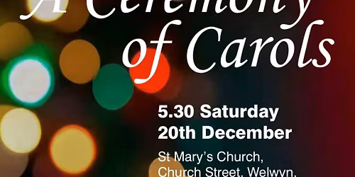 A Ceremony of Carols: a Christmas Concert by Candlelight