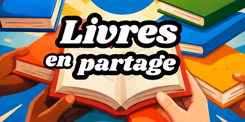 Livres en partage - Biblioth\u00e8que pour Tous