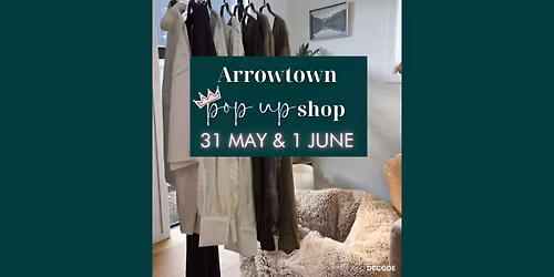 Decode Winter Pop-Up \u2014 Arrowtown | Kings Birthday Weekend