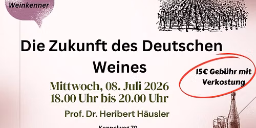 Die Zukunft des Deutschen Weines