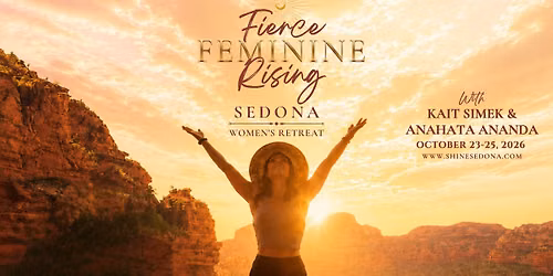 Fierce Feminine Rising Sedona Women\u2019s Retreat