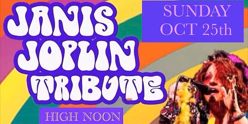 SUNDAY JULY 5th JANIS JOPLIN BRUNCH AT MUSIC BOX SUPPER CLUB