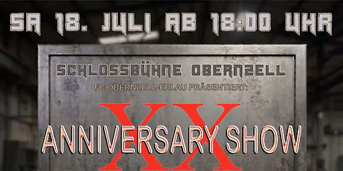 ** Anniversary Show - Open Air Rocknacht in Obernzell