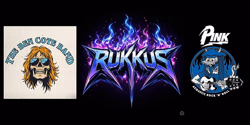 Rukkus with The Ben Cote Band and Pink!