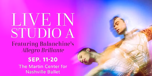 Live in Studio A - Nashville Ballet