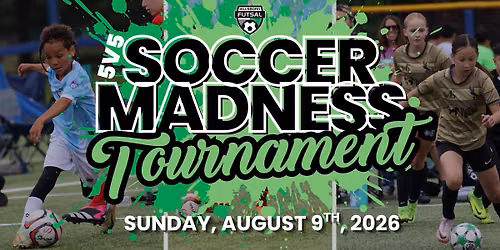 5v5 Soccer Madness Tournament