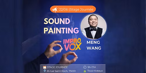 Stage ImproVox - Sound Painting - avec Meng Wang