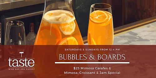 Bubbles & Boards at Taste Wine Bar (Self Pour Wine & Mimosa Carafes!)