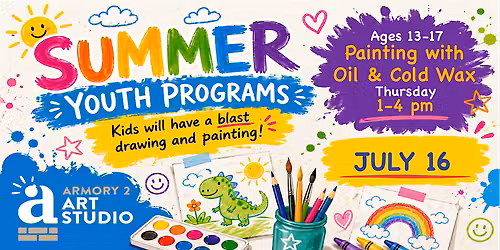 Summer Youth Art Class - Ages 13-17 - Painting with Oil & Cold Wax