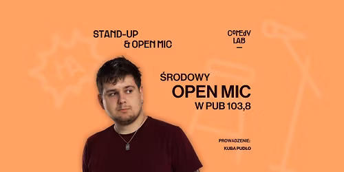 Comedy Lab: \u015arodowy Stand-Up & Open Mic