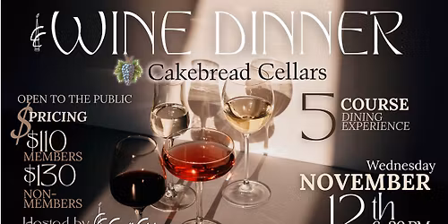 \ud83c\udf77 Cakebread Wine Dinner at Candle Club