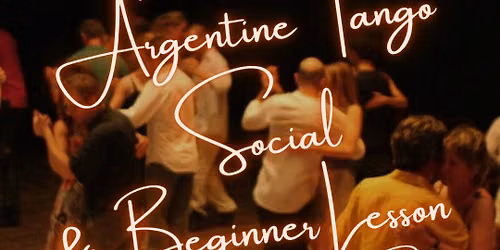 Argentine Tango Lesson & Practilonga