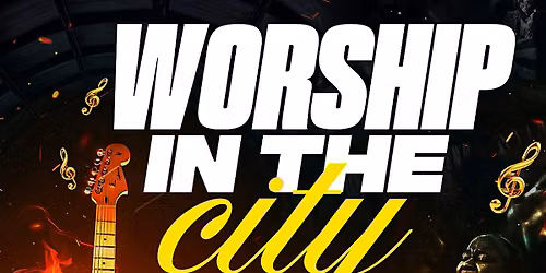 Worship In the City