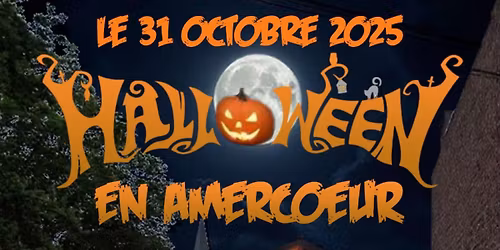 FETE D'HALLOWEEN EN AMERCOEUR