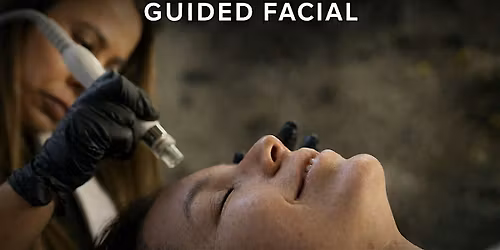 Skin Reset: Guided Facial | 6 Seats Only