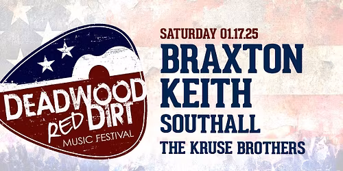Deadwood Red Dirt Festival: Braxton Keith Southall & The Kruse Brothers