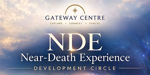 Near Death Experiences & beyond