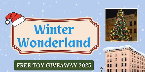 Winter Wonderland 2025 - Toy Giveaway (The Enterprise Building)