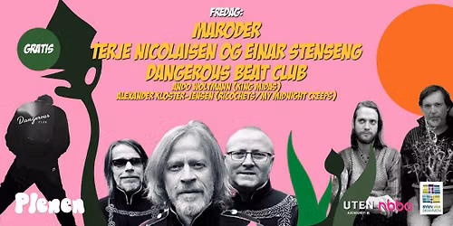 Plenen FREDAG 21 august \/\/ Terje Nicolaisen & Einar Stenseng \/\/ marOder \/\/ Dangerous Beat Club