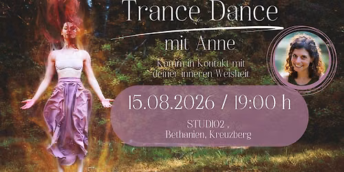 3.10. Trance Dance *mit Anne in Berlin