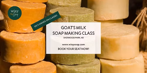 Goat's Milk Soap Making Class