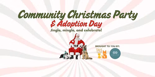Community Christmas Party & Adoption Day