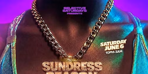 Selective Saturdays: Sundress Season Freaknik Edition