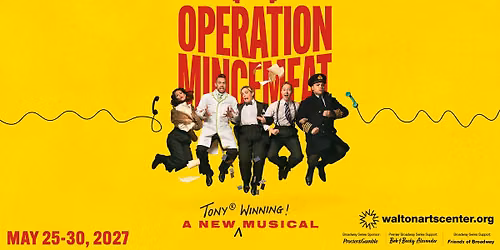 Operation Mincemeat: A New Musical
