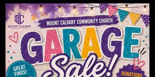 Mount Calvary Community Church Garage Sale!
