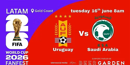 Uruguay Vs Saudi Arabia FIFA World Cup 2026 Fanfest