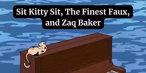 Sit Kitty Sit, The Finest Faux, and Zaq Baker at MadWorld Artist Collective