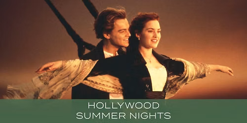 Titanic (1997) | Hollywood Summer Nights